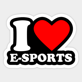 Geek Nerdy Gamer - I Love E-Sports Video Games Sticker